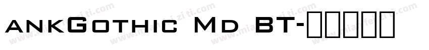 ankGothic Md BT字体转换